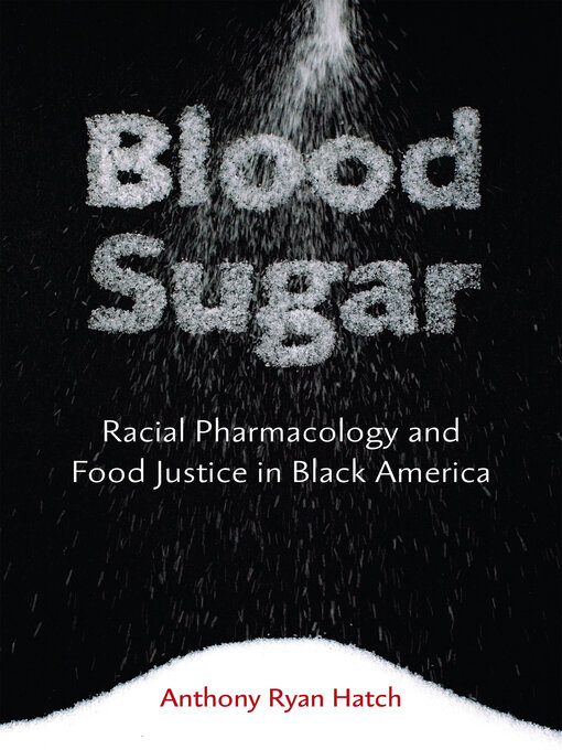 Title details for Blood Sugar by Anthony Ryan Hatch - Available